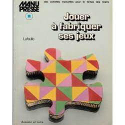 Jouer à fabriquer ses jeux
