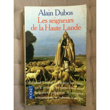 Alain dubos Les seigneurs de la Haute lande Cité Alain dubos Les seigneurs de la Haute lande Cité
