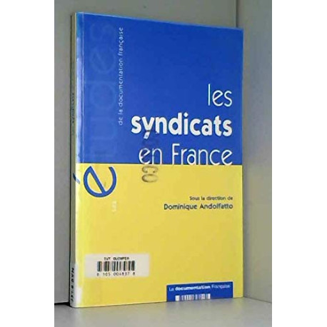 Les syndicats en France (n.5188) Les syndicats en France (n.5188)