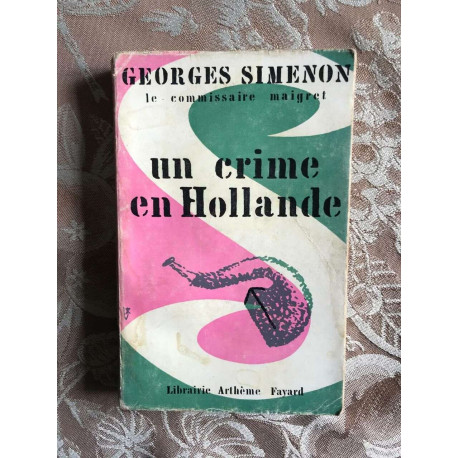 Un crime en Hollande Un crime en Hollande