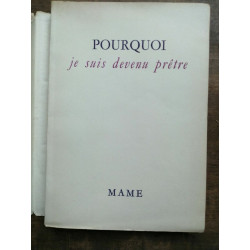 Pourquoi je suis devenu prêtre mame