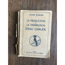 La production et la distribution d'eau chaude
