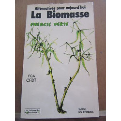 Alternatives pour aujourd'hui La biomasse énergie verte syros