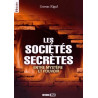 Les sociétés secrètes : Entre mystère et pouvoir