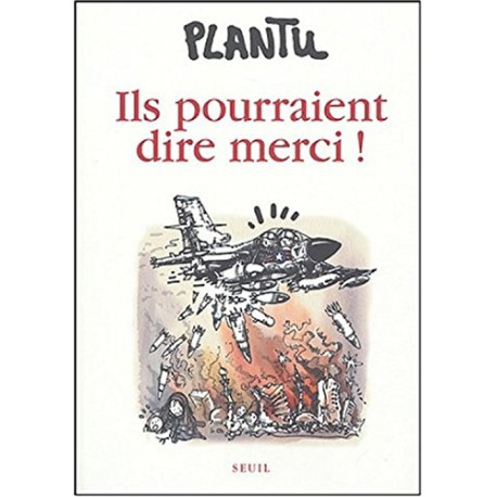 Ils pourraient dire merci Ils pourraient dire merci
