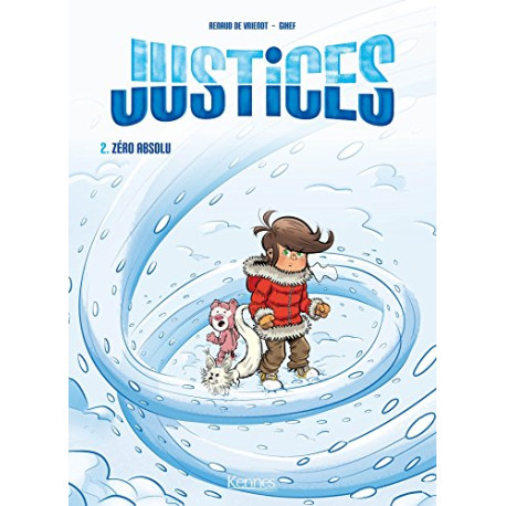 Justices BD T02: Zéro absolu Justices BD T02: Zéro absolu