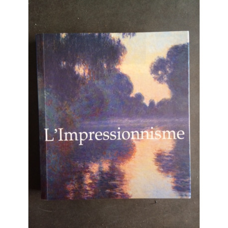 L'impressionnisme L'impressionnisme