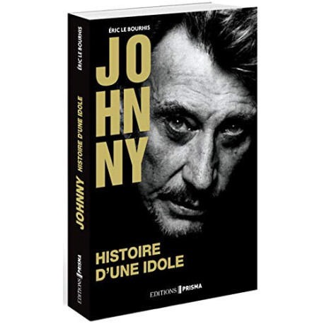 Johnny - Histoire d'une idole - Collector Johnny - Histoire d'une idole - Collector