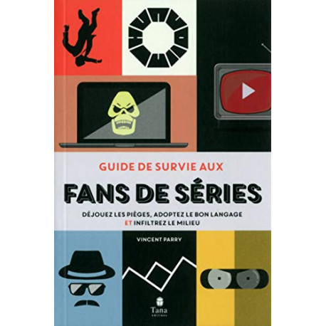 Guide de survie aux fans de série Guide de survie aux fans de série