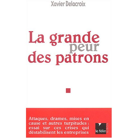 La grande peur des patrons La grande peur des patrons
