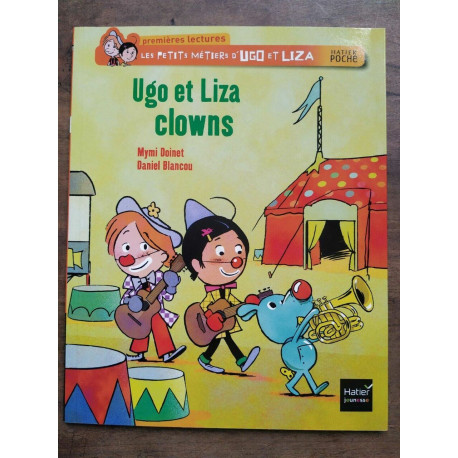 Daniel Blancou Ugo et Liza clowns hatier