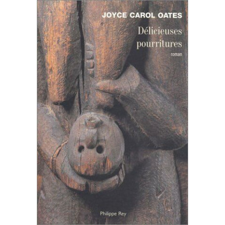 Délicieuses pourritures Délicieuses pourritures