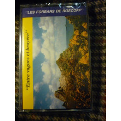 Les forbans de Roscoff Entre vagues et bruyère Cassette Audio-K7...