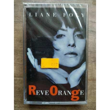 Liane Foly Rêve Orange Cassette Audio K7 NEUVE SOUS BLISTER