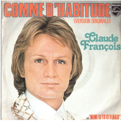 Comme D'habitude (Version Originale) / Même Si Tu Revenais
