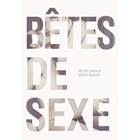 Bêtes de sexe Bêtes de sexe