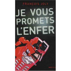 Je vous promets l'enfer