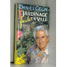 Guide du jardinage facile en ville : Fleurir fenêtres balcons...