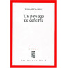 Un paysage de cendres