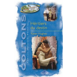HERITIERS DU DESTIN