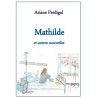 Mathilde et autres nouvelles