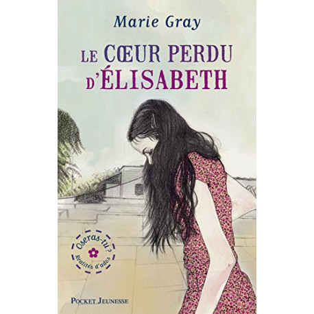 2. Oseras-tu : Le coeur perdu d'Élisabeth 2. Oseras-tu : Le coeur perdu d'Élisabeth