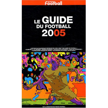 Le guide du Football 2005 Le guide du Football 2005