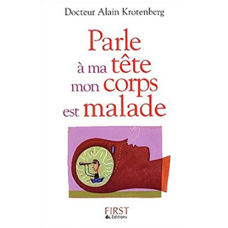 Parle à ma tête mon corps est malade Parle à ma tête mon corps est malade