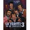 La vérité si je mens ! 3