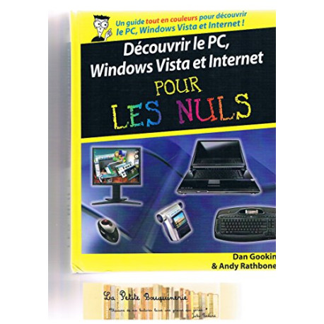 Découvrir le PC Windows Vista et Internet pour les nuls Découvrir le PC Windows Vista et Internet pour les nuls