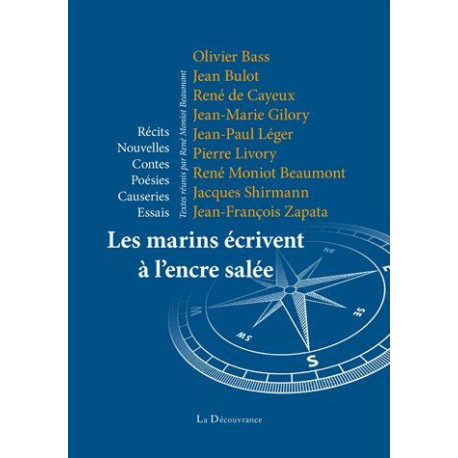 Les marins écrivent à l'encre salée Les marins écrivent à l'encre salée