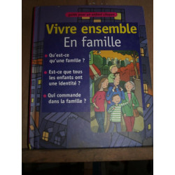 Guide pour un enfant citoyen vivre ensemble en famille France loisirs