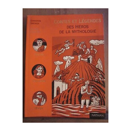 Contes et Légendes des Héros de la mythologie