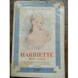 Harriette wilson Harriette mon ange