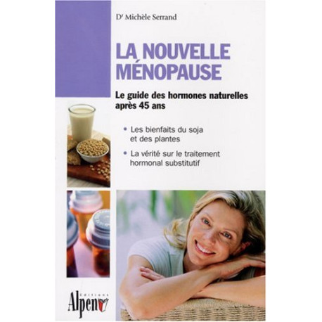La nouvelle ménopause La nouvelle ménopause