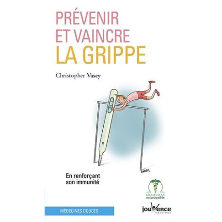 Prévenir et vaincre la grippe : En renforçant son immunité