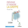 Prévenir et vaincre la grippe : En renforçant son immunité