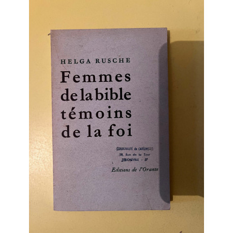 Femmes de la bible témoins de la foi Femmes de la bible témoins de la foi