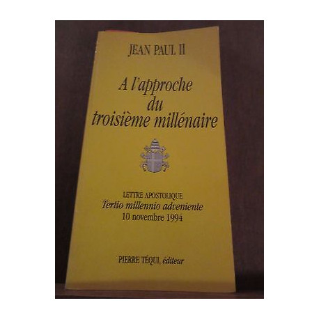 jean paul ii A l'approche du troisième millénaire lettre...