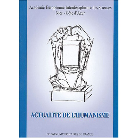 Actualité de l'humanisme Actualité de l'humanisme