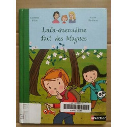 Laurence gillot Lucie Durbiano lulu grenadine fait des blagues