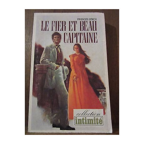 Frances lynch Le fier et beau capitaine Collection Intimité