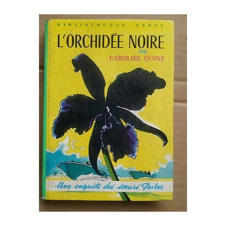 L'orchidée Noire Bibliothèque verte L'orchidée Noire Bibliothèque verte