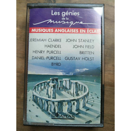 Les génies de la musique - Musiques anglaises en éclat Cassette... Les génies de la musique - Musiques anglaises en éclat Cassette...