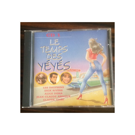 LE TEMPS DES YEYES CD 1