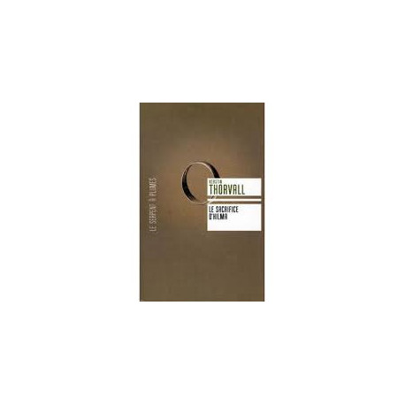 Trilogie de Signe Tome 1 : Le sacrifice d'Hilma Trilogie de Signe Tome 1 : Le sacrifice d'Hilma