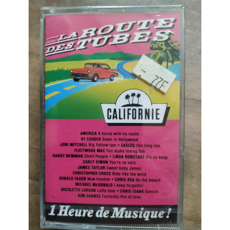 La Route des Tubes Californie Cassette Audio-K7 NEUVE SOUS BLISTER