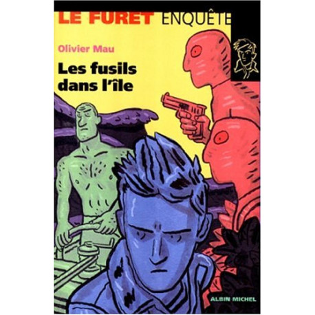 Les fusils dans l'île Les fusils dans l'île