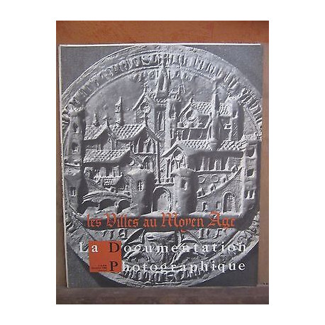 La Documentation photographiqueles villes au moyen age n5 270... La Documentation photographiqueles villes au moyen age n5 270...