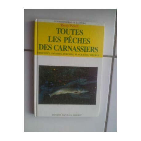 Remy Picard Todas Las Pesca Las Depredadores ediciones Jean Paul... Remy Picard Todas Las Pesca Las Depredadores ediciones Jean Paul...
